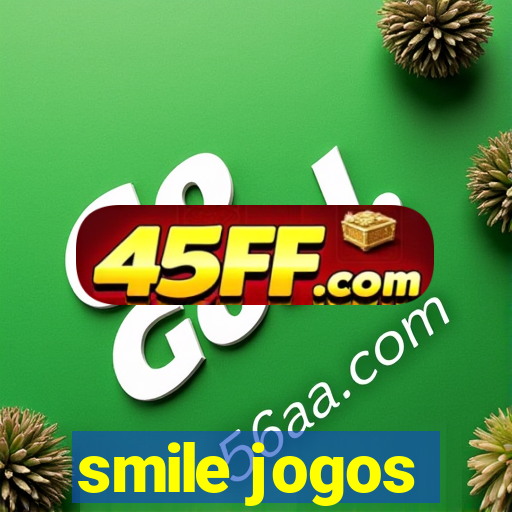 smile jogos